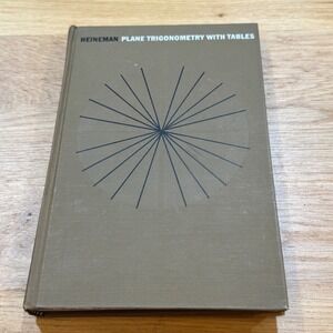 Heineman Plane Trigonometry with Tables Third Edition Hardcover McGraw-Hill 1964